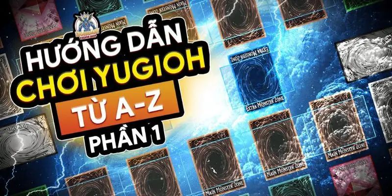 huong dan cach choi bai yugioh 1 Hướng dẫn cách chơi bài Yugioh với luật chơi cơ bản